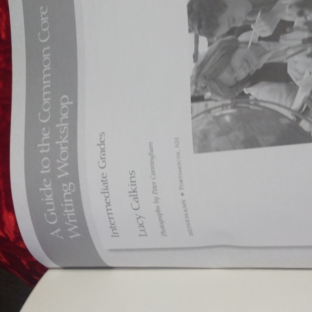 A Guide To The Common Core Writing Workshop/ Intermediate grades - Picture 3 of 6